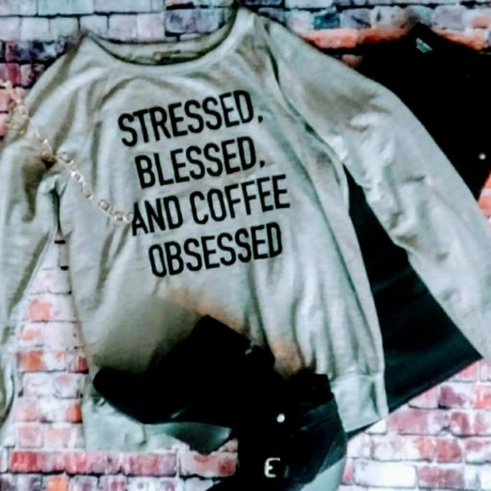 Stressed, Blessed Coffee Sweatshirt